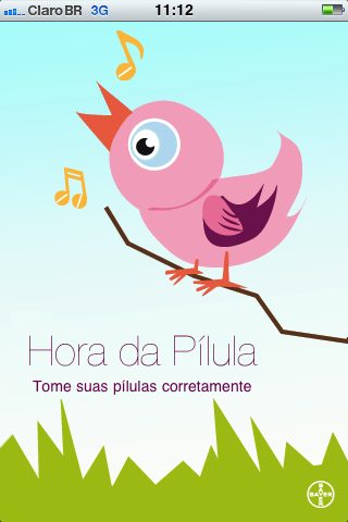 Hora da pílula - esquecer o horário, jamais!. Desenvolvido pela bayer healthcare pharmaceuticals, o aplicativo gratuito “hora da pílula” – exclusivo para iphone e ipad –, ajuda as mulheres a lembrarem de tomar seu anticoncepcional no horário certo, de forma lúdica e divertida. De acordo com fernando caron, diretor da unidade de negócios de saúde feminina da bayer, o laboratório decidiu investir neste tipo de ação, pois acredita que pode contribuir para facilitar o dia-a-dia das mulheres ao lembrá-las sobre a tomada da pílula. “além disso, a bayer é sempre comprometida com a satisfação e bem-estar do público feminino”, comenta caron. O “hora da pílula” está disponível no brasil e na europa.