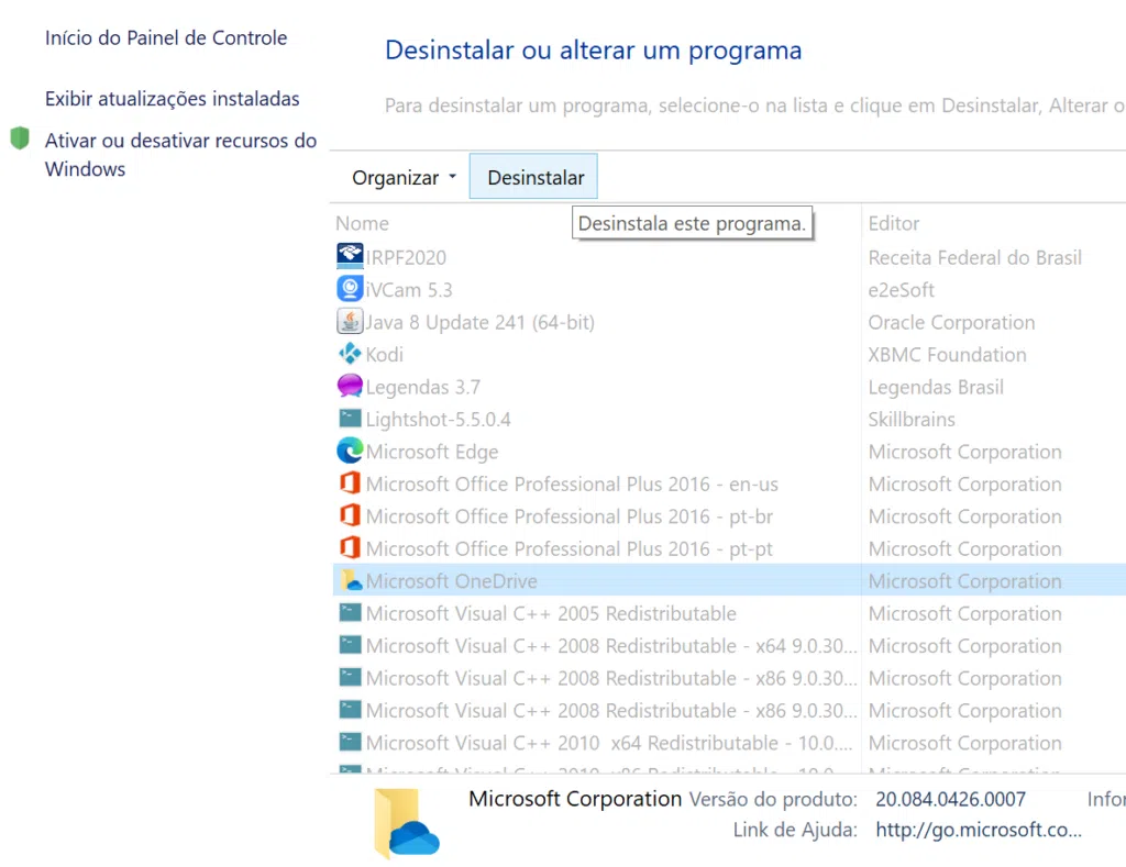 Escolha o microsoft one drive e selecione a opção "desinstalar".