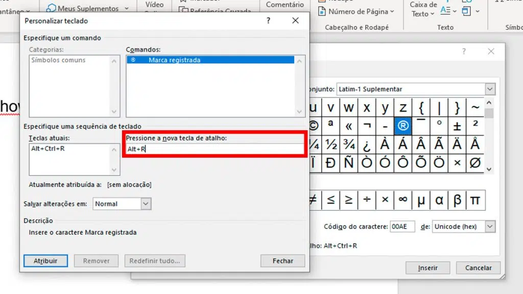 Janela personalizar teclado aberta. Nela, o campo pressione a nova tecla de atalho está preenchido com as teclas alt + r e contornado por linhas vermelhas. Ao fundo, a janela símbolos e parte de documento de word.