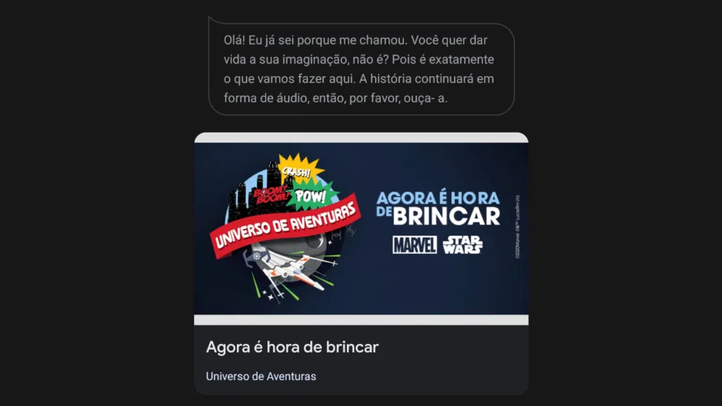 A história universo de aventuras está disponível na campanha agora é hora de brincar