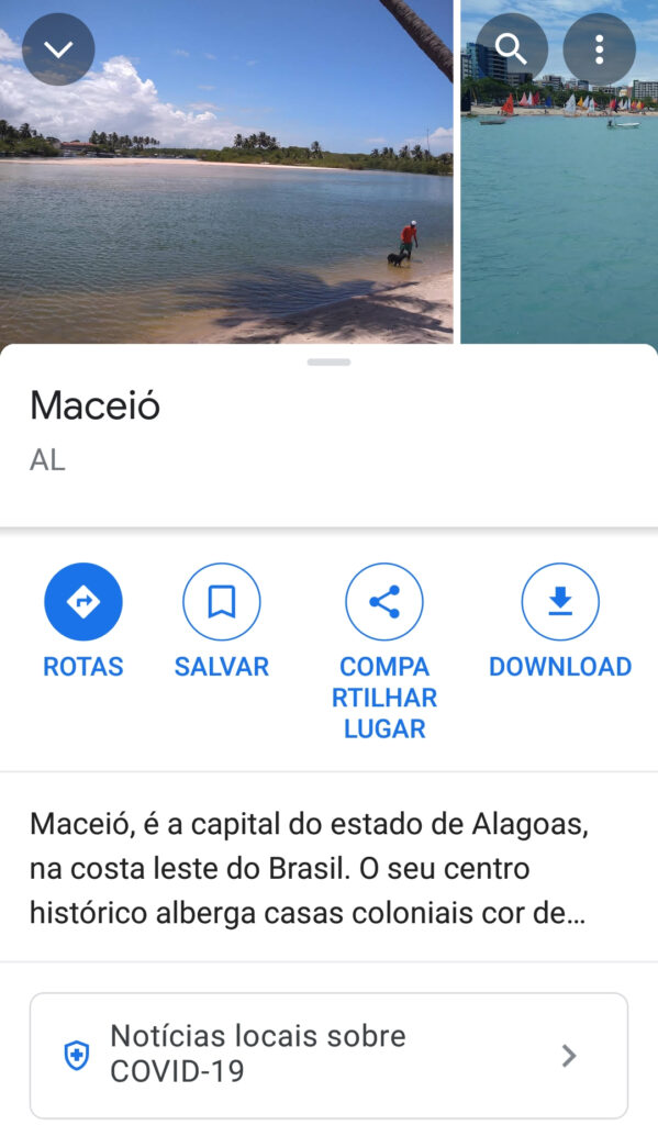 Captura de tela do aplicativo google maps com menu sobre a cidade de maceió. Logo abaixo, os botões rotas, salvar, compartilhar lugar e download