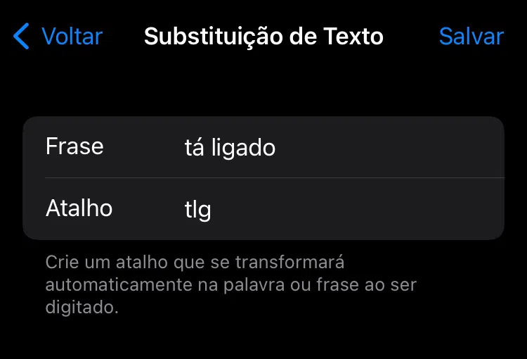 Cadastre substituições de texto para digitar mais rápido no iphone. Imagem: showmetech