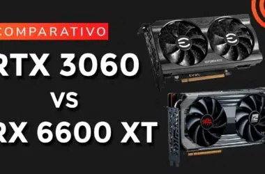 Rtx 3060 vs rx 6600 xt: qual vale mais a pena?