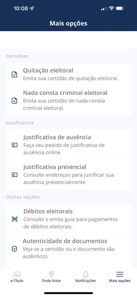 Em "mais opções" você tem acesso a uma gama de informações, inclusive a serviços que poderiam ser feitos apenas em lugares físicos (ou online, pelo navegador), como consulta e emissão de boletos para pagamentos de débitos eleitorais. Reprodução: lucas gomes, showmetech