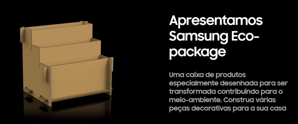 Iniciativas sustentáveis da samsung para reaproveitar caixas de papelão