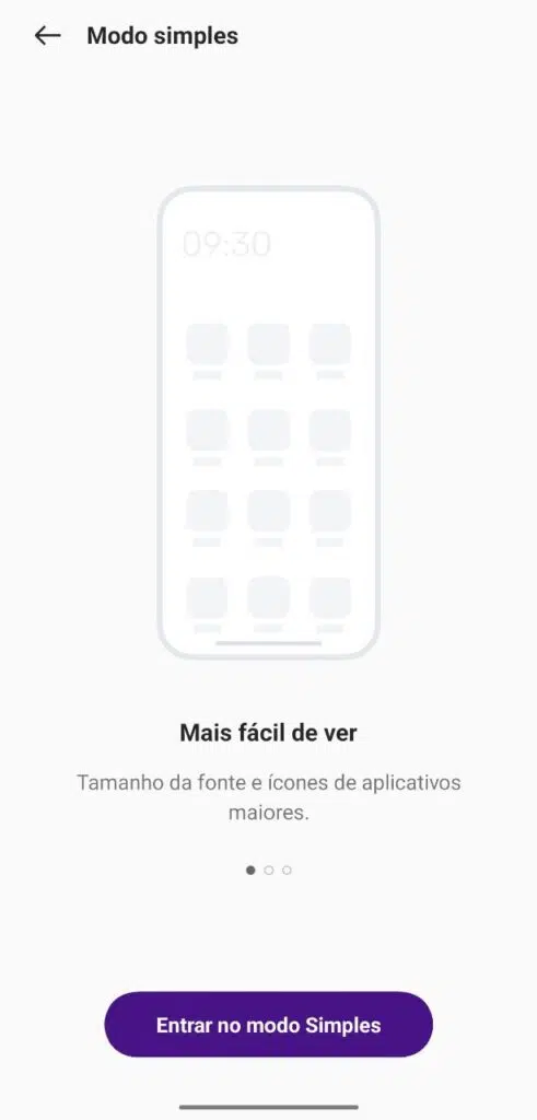 Modo simples facilita o uso do sistema, aumentando o tamanho da letra e aumenta o volume