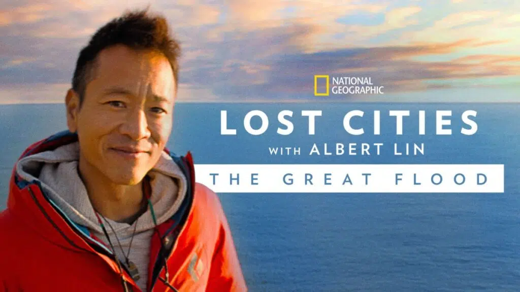 Lost cities with albert lin: the great flood