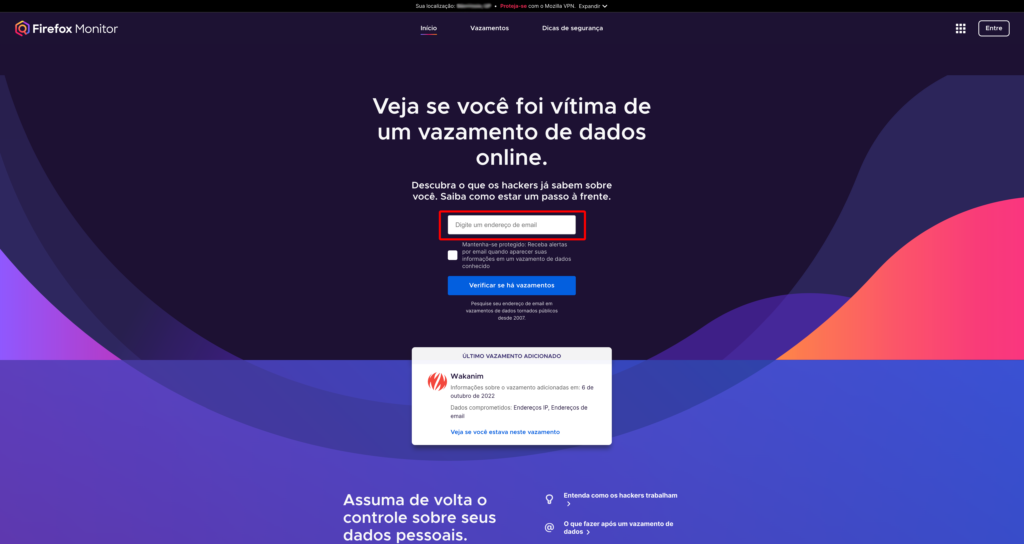 Monitor. Firefox é uma ferramenta que auxilia o usuário a descobrir se teve seus dados vazados.