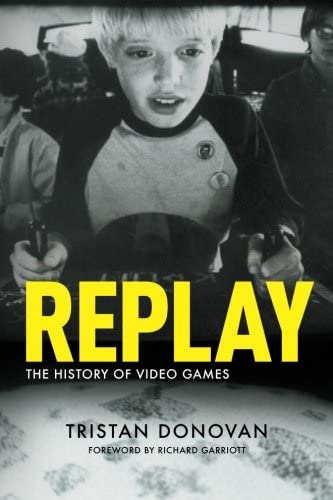 Replay: the history of video games 
melhores livros sobre videogames