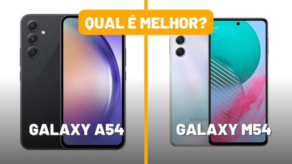 Fotos comparando galaxy a54 e galaxy m54