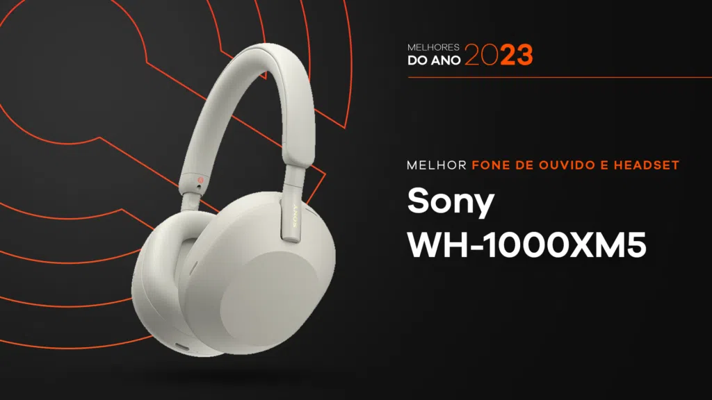 Melhores do ano no showmetech 2023: sony wh-1000xm5s. Imagem: caio nascimento, showmetech