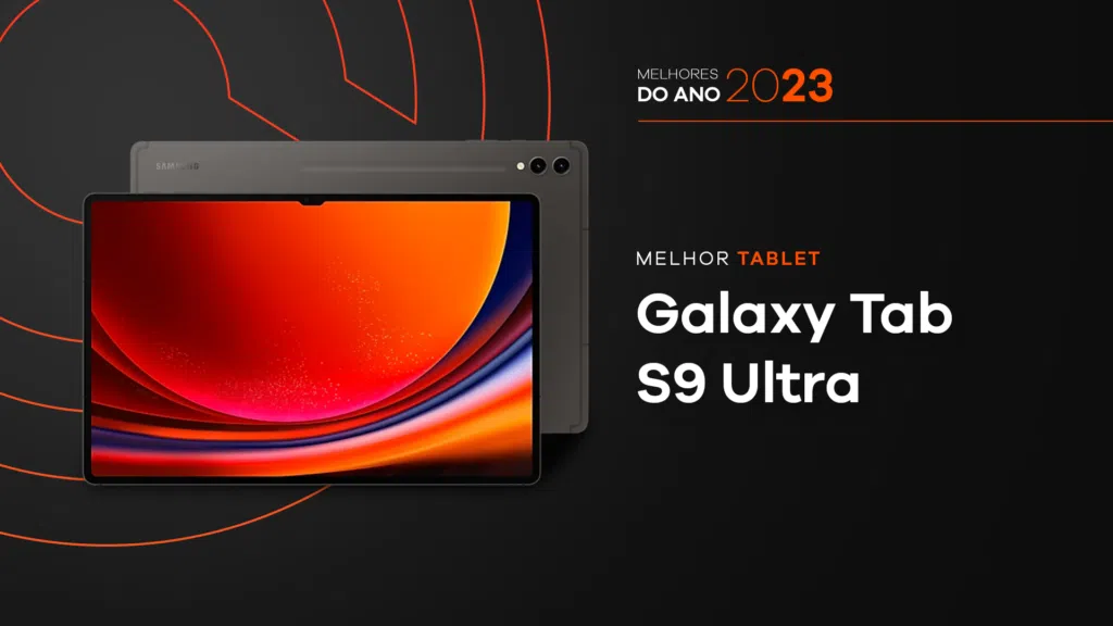 Melhores do ano no showmetech 2023: galaxy tab s9 ultra. Imagem: caio nascimento, showmetech