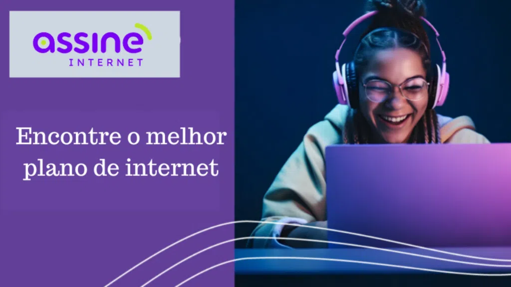 Como escolher seu plano de internet com o assine?. No assine, você encontrará planos feitos sob medida para encaixar no seu estilo de vida. Confira!