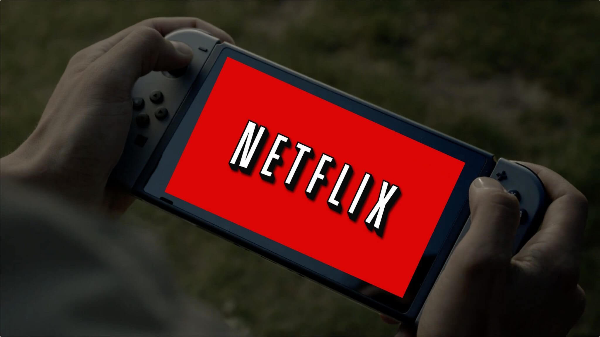 Nintendo Switch receberá Netflix e outros serviços "em breve"